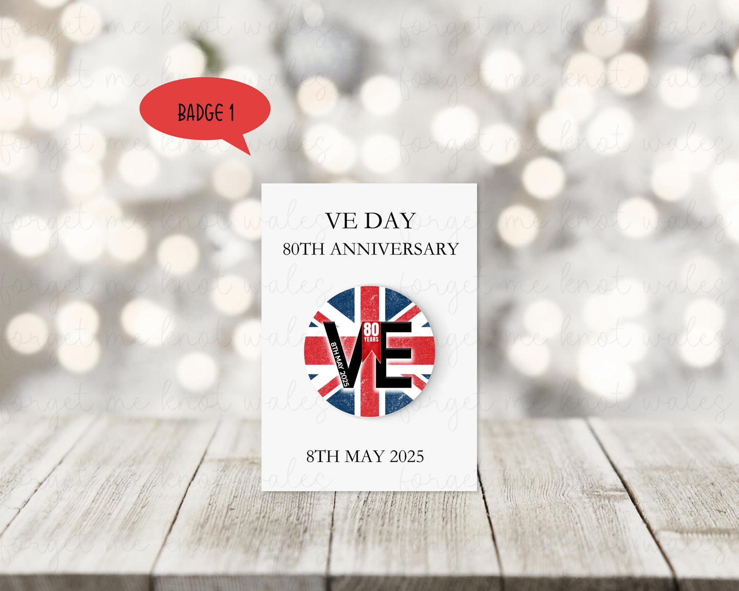 VE Day 80 Badge, VE Day Commemorative Badge, 80th Anniversary Remembrance Badge, 8th May 1945 - 2025