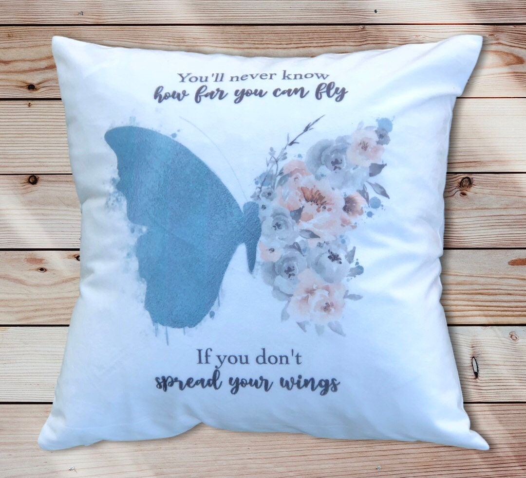Butterfly Cushion Gift, You’ll Never Know How Far You Can Fly, Motivational Gift