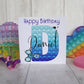 Pop it Birthday Card. Pop it Fidget Birthday Card, Personalised Pop it PINK AND PURPLE Card