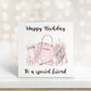 40th Birthday Card, Personalised Birthday Card, Friend Birthday, Niece, Sister, Sister-in-law, Daughter Birthday Card, Any Age