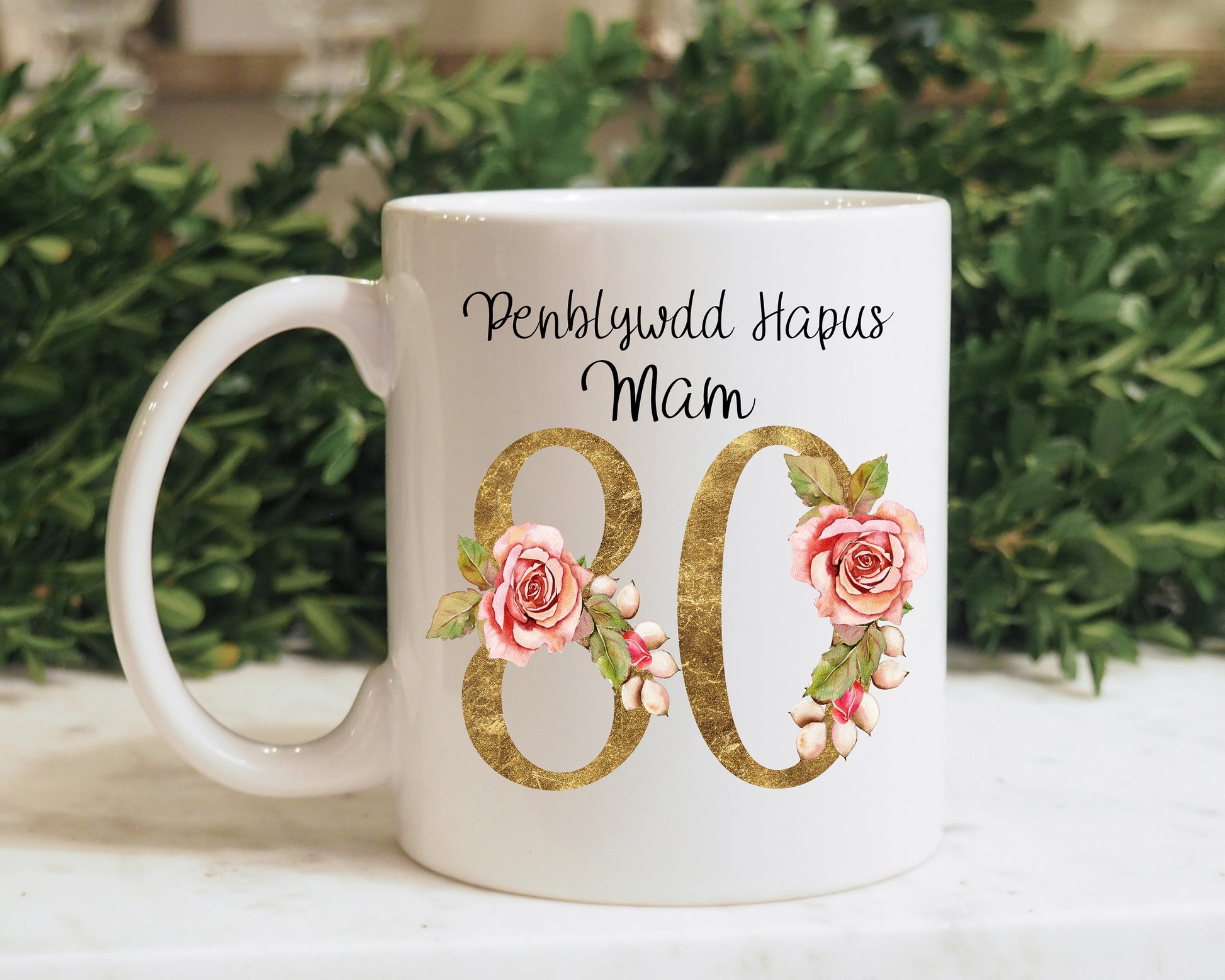 Welsh Birthday Mug, 21 Birthday Mug For Her, 80 Mug For Grandma, 80 Birthday Mug For Mum, 80 Birthday Mug For Friend