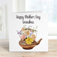 Personalised Mother's Day Card, Mothers Day Card For Nana, Mothers Day Card For Nan, Mothers Day Card For Nanny, Teapot Mothers Day Card