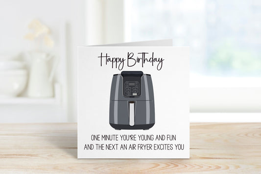 Personalised Air Fryer Birthday Card, Personalised Birthday Card, Funny Air Fryer Card,