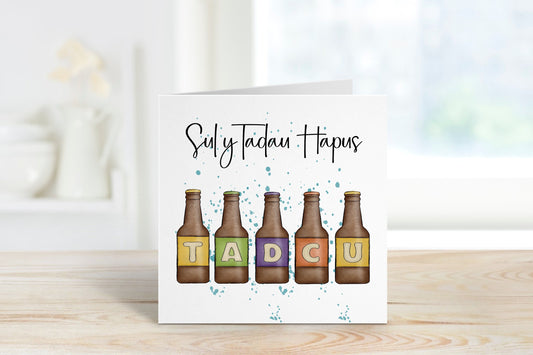 Sul Y Tadau Hapus Card, Carden Cymraeg, Fathers Day Card For Tadcu, Card For Taid, Beer Bottle Fathers Day Card, Cerdyn Sul y Tadau Cymraeg