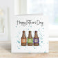 Fathers Day Card, Personalised Fathers Day Card For Dad, Beer Bottle Fathers Day Card For Bampy, Beer Father's Day Card