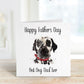 Best Dog Dad Fathers Day Card, Personalised Fathers Day Card For Dad, Best Dog Dad Father's Day Card