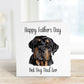 Best Dog Dad Fathers Day Card, Personalised Fathers Day Card For Dad, Best Dog Dad Father's Day Card