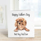 Best Dog Dad Fathers Day Card, Personalised Fathers Day Card For Dad, Best Dog Dad Father's Day Card