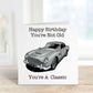 Classic Car Birthday Card, Car Birthday Card, You're Not Old You're A Classic