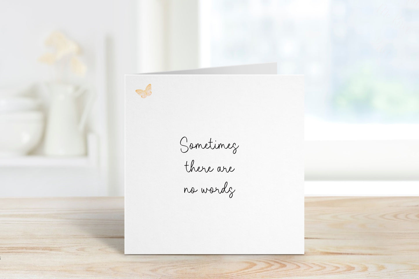 Sympathy Card, Sometimes There Are No Words, Thinking Of You Card, Bereavement Card For Lost Loved One