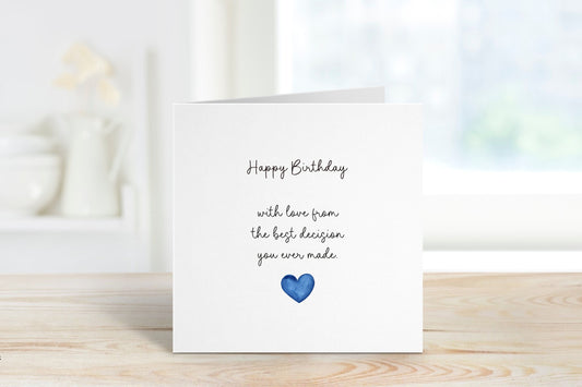 Husband Birthday Card, Wife Birthday Card, Happy Birthday With Love From The Best Decision You Ever Made Card, Funny Birthday Card