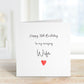 Wife Birthday Card, Birthday Card for Wife, Any Age Birthday Card, 40th Birthday Card Wife