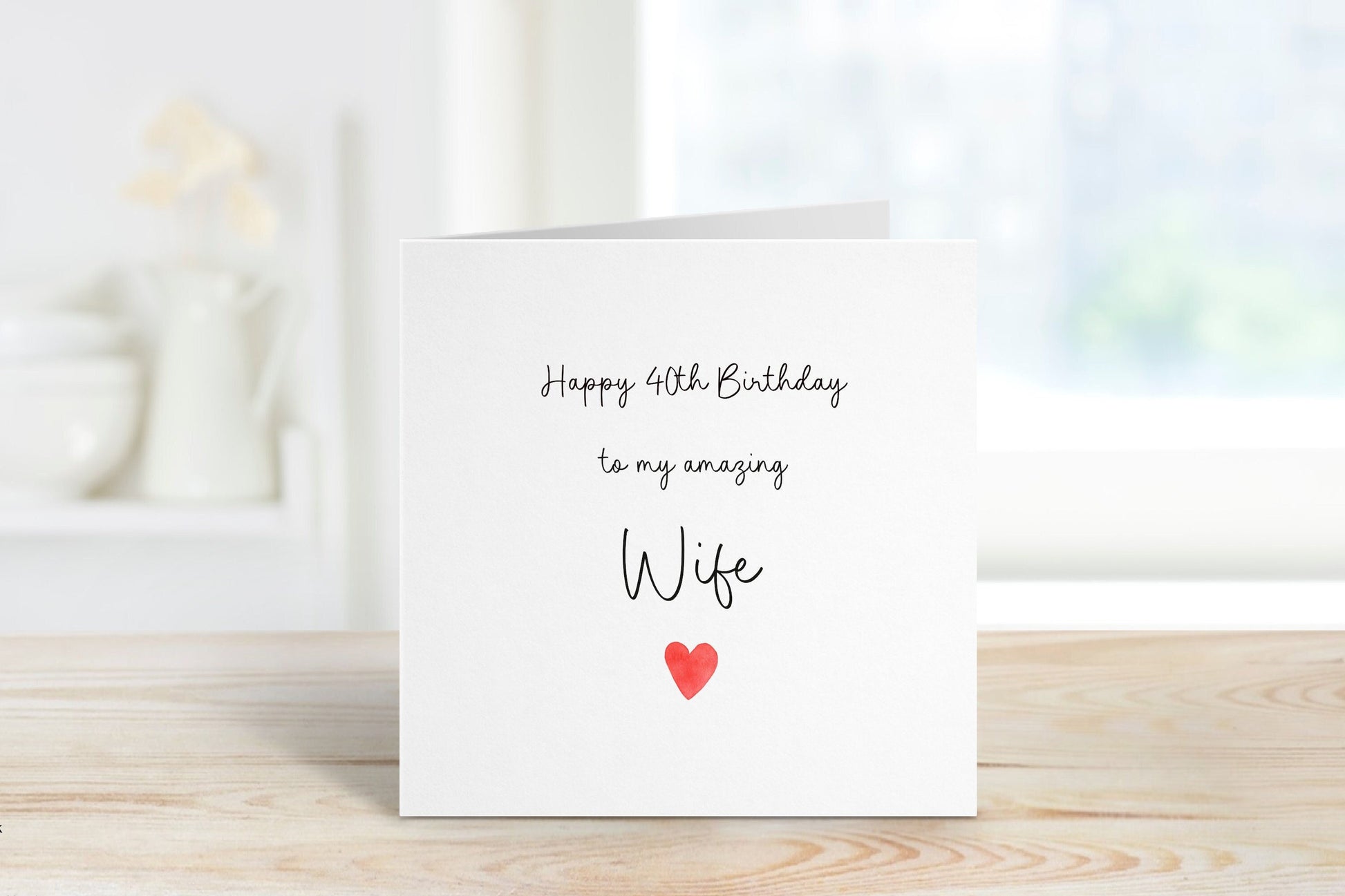Wife Birthday Card, Birthday Card for Wife, Any Age Birthday Card, 40th Birthday Card Wife