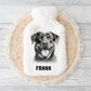 Dog Hot Water Bottle, Personalised Hot Water Bottle, Black Lab, Golden Lab, Yorkie, Samoyed, Pit Bull, Rottweiler, Staff, Cocker, Springer