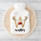 Hot Water Bottle, Gift For Her, Personalised Hot Water Bottle, Christmas Gift For Friend, Christmas Gift For Him, Reindeer Initial