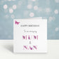 Mum & Nan Birthday Card, Mum And Nana Birthday Card, Nannie Birthday Card, Card For Nanny, Card For Grandma, Card For Nanna