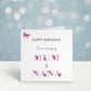 Mum & Nan Birthday Card, Mum And Nana Birthday Card, Nannie Birthday Card, Card For Nanny, Card For Grandma, Card For Nanna