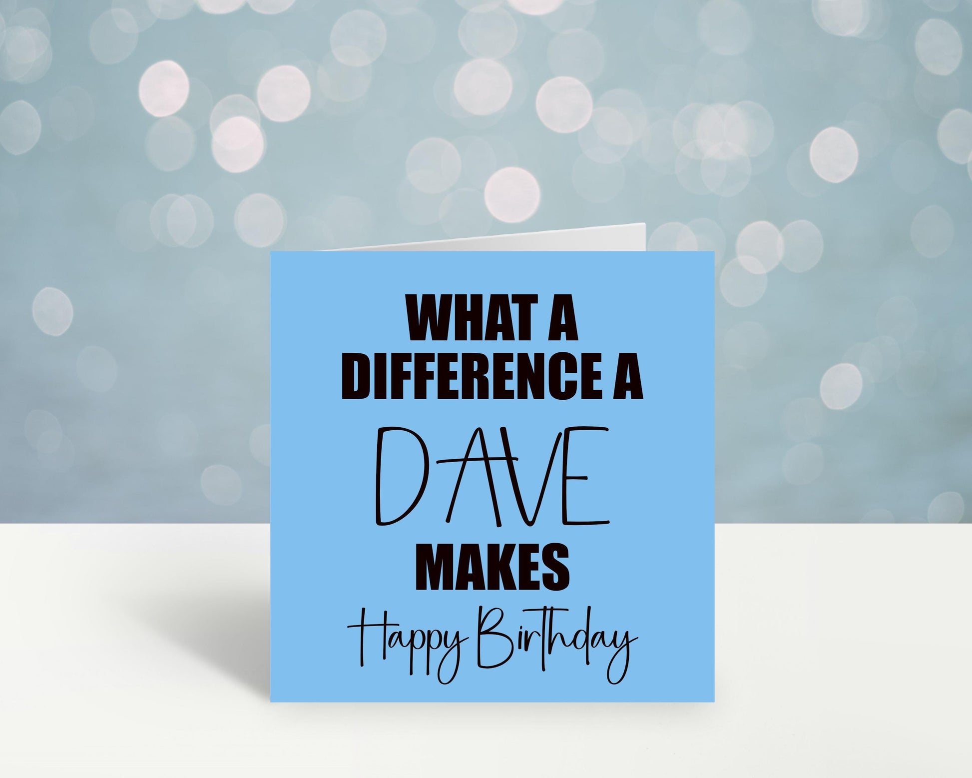 What A Difference A Dave Makes Birthday Card, Birthday Card For Dave, Personalised Birthday Card, Card For Him, Card For Male