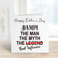 Funny Father’s Day Card for Bampy | The Man The Myth The Bad Influence Card | Personalised Father’s Day Card