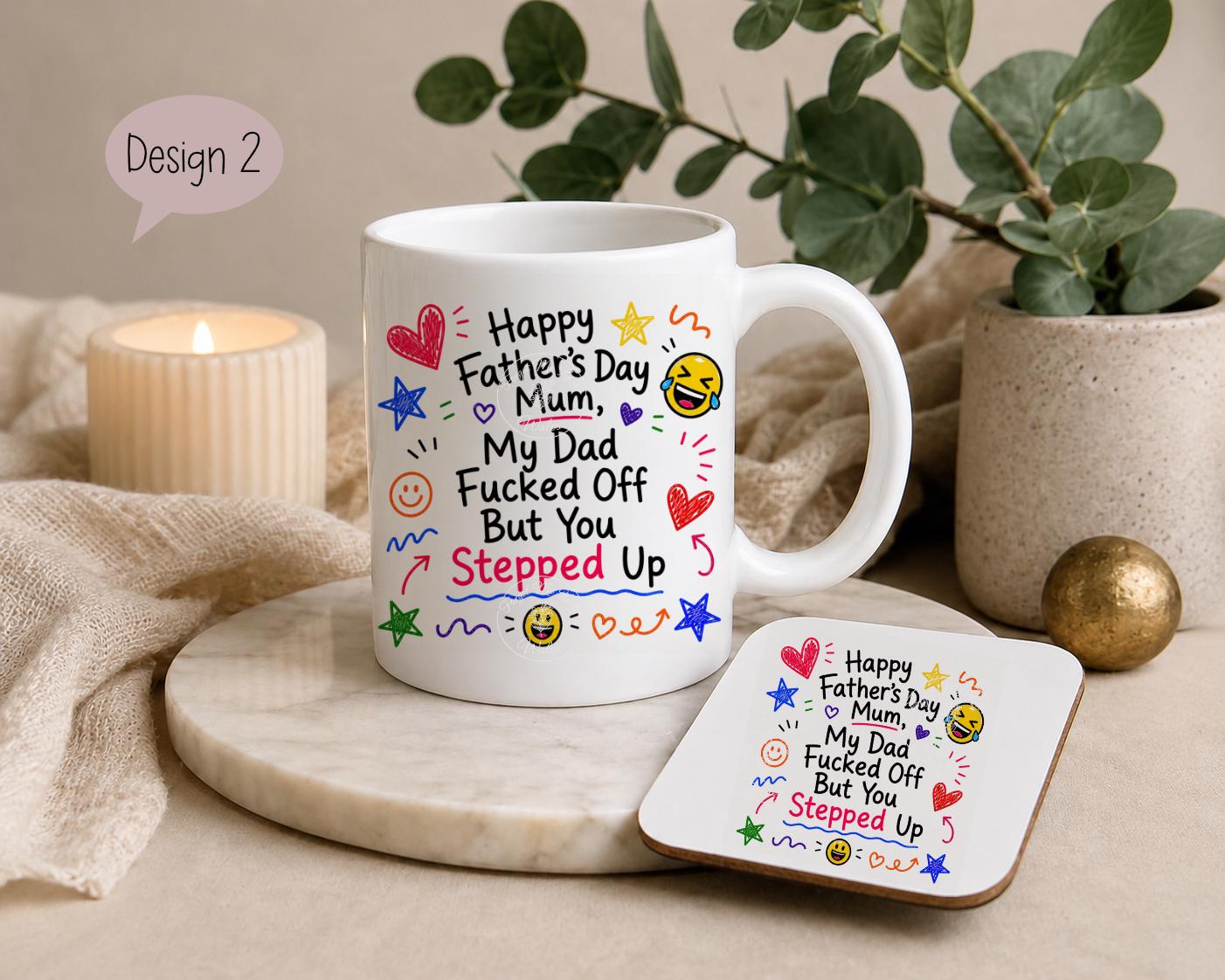 Funny Father’s Day Mug & Coaster for Mum | Mum Doing Both Parents Gift | Choice of 9 Funny Designs | Cheeky Novelty Mug