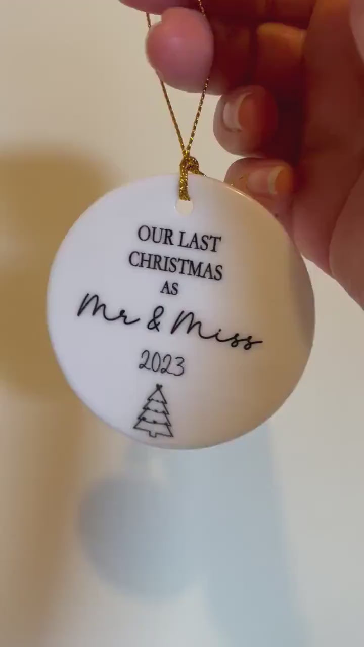 Last Christmas As Mr And Miss Bauble 2025, Last Xmas As A Miss Christmas Tree Decoration,