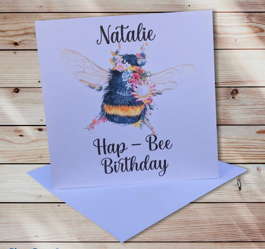 Personalised Bee Birthday Card, Hap Bee  Birthday Card,  Friend Birthday Card,  Birthday Card For Her, Greeting Card