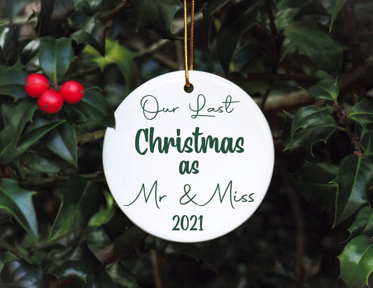 Our Last Christmas As Mr And Miss Christmas Bauble, 2021 Bauble, Last Christmas As Mr & Miss Tree Decoration,