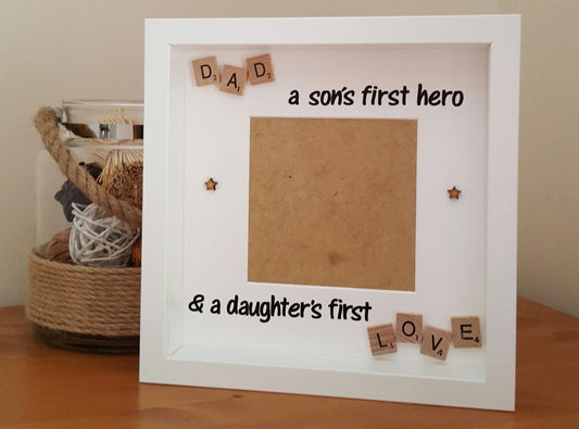 Dad A Sons First Hero & A Daughters First Love, Father's Day Gift for Daddy, Gramps, Family Photo Frame, Birthday, Scrabble style,